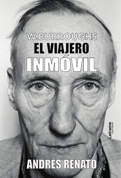 William Burroughs; El viajero inmóvil