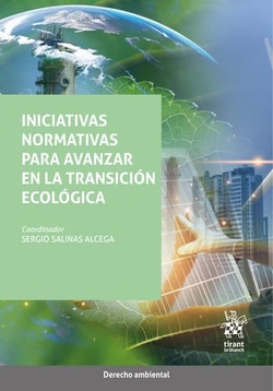 Iniciativas normativas para avanzar en la transición ecológica