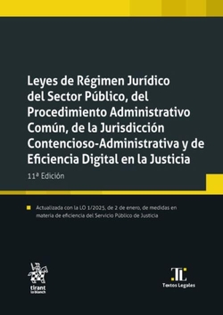 Leyes de Régimen Jurídico del Sector Público, del Procedimiento Administrativo Común, de la Jurisdicción Contencioso-Administrat