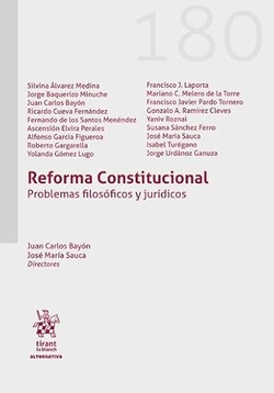 Reforma Constitucional. Problemas filosóficos y jurídicos