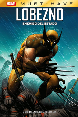Marvel must have lobezno. enemigo del estado