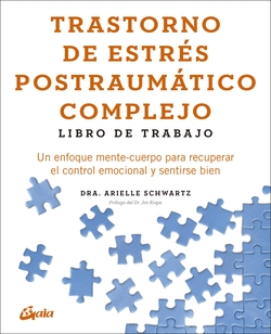 Trastorno de estrés postraumático completo: Libro de trabajo