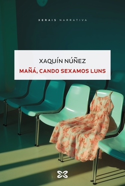 Mañá, cando sexamos luns