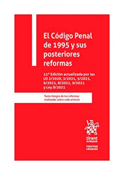 El Código Penal de 1995 y sus posteriores reformas 11ª Edición