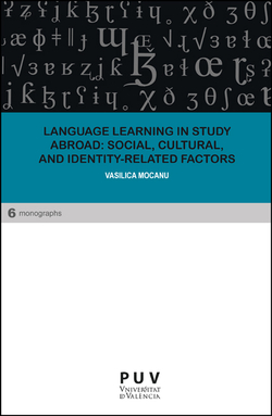 Language Learning in Study Abroad: Social, Cultural, and Identity-Related Factors
