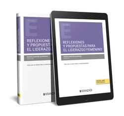 Reflexiones y propuestas para el liderazgo femenino (Papel + e-book)