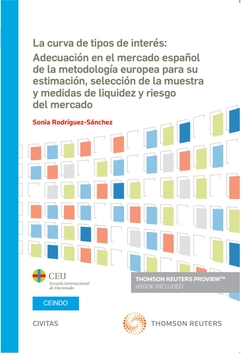 La curva de tipos de interés: Adecuación en el mercado español de la metodología europea para su estimación, selección de la muestra y medidas de liqu