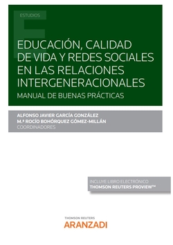 Educación, calidad de vida y redes sociales en las relaciones intergeneracionale