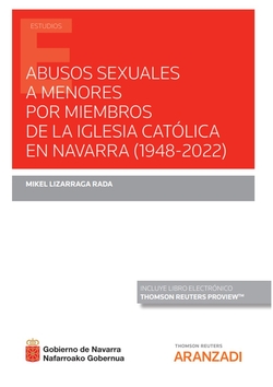 Abusos sexuales a menores por miembros de la Iglesia Católica en Navarra (1948-2022) (Papel + e-book)