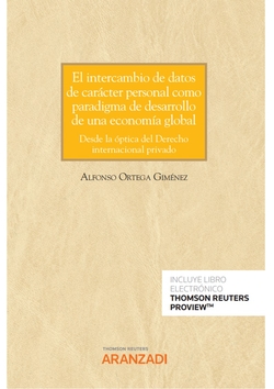 El intercambio de datos de carácter personal como paradigma de desarrollo de una economía global. Desde la óptica del Derecho internacional privado (P
