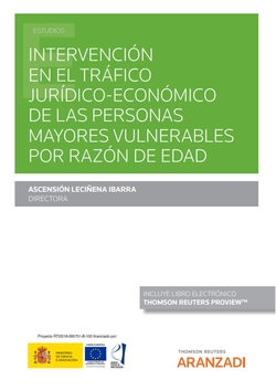 Intervención en el tráfico jurídico-económico de las personas mayores vulnerables por razón de edad (Papel + e-book)