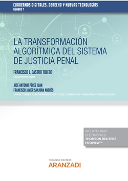 La Transformación Algorítmica del Sistema de Justicia Penal