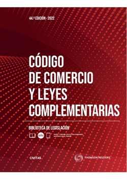 Código de Comercio y leyes complementarias 44ª Ed. 2022