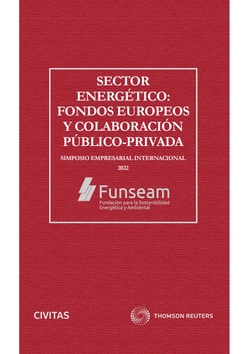 SECTOR ENERGETICO FONDOS EUROPEOS Y COLABORACION PUBLICO PRIVADA
