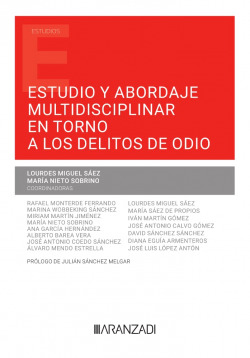 Estudio y abordaje multidisciplinar en torno a los delitos de odio (Papel + e-book)