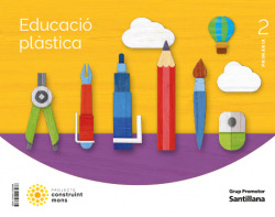 EDUCACIÒ PLÀSTICA 2N.PRIMARIA. CONSTRUINT MONS. CATALUNYA 2023