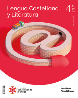 LENGUA Y LITERATURA CONSTRUYENDO MUNDOS 4 ESO GRAZALEMA
