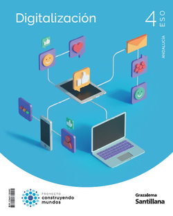 Digitalización 4 ESO Construyendo Mundos Grazalema
