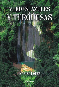 Verdes, azules y turquesas
