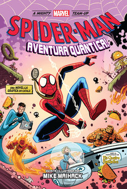 Marvel scholastic spider-man. aventura quàntica!
