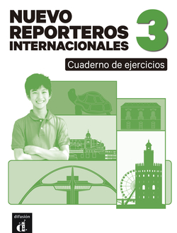 Nuevo Reporteros Internacionales 3 Cuaderno de Ejercicios