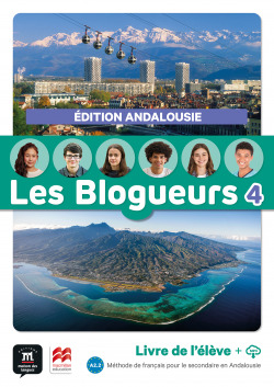 Les Blogueurs 4 livre de l'élève édition Andalousie