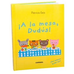 íA la mesa, Dudus!