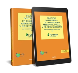 Finanzas sostenibles. Un compromiso ambiental, social y de buen gobierno (FUNSEAM) (Papel + e-book)