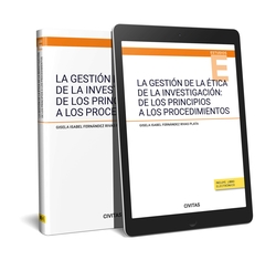 La gestión de la ética de la investigación: de los principios a los procedimientos (Papel + e-book)