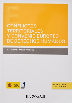 Conflictos territoriales y convenio europeo de derechos humanos (Papel + e-book)