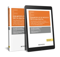 Los modelos de negocio en la era digital. Tratamiento contable y fiscal e implicaciones en el procedimiento tributario y las garantías de los contribu