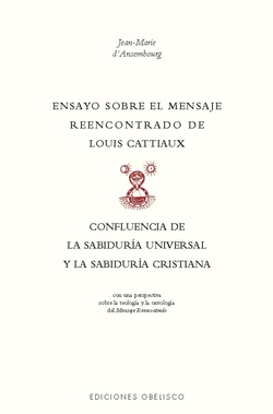Ensayo sobre el mensaje reencontrado de Louix Cattiaux