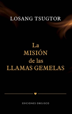 La misión de las llamas gemelas