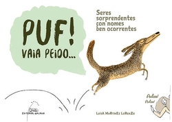Puf! vaia peido. Seres sorprendentes con nomes ben ocorrentes