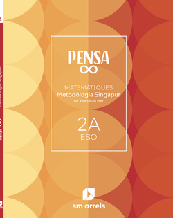 Pensa infinito. Metodología Singapur. 2 Secundaria. Arrels