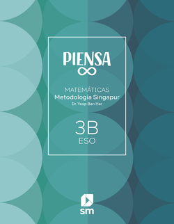Piensa Infinito. Metodología Singapur. 3 Secundaria