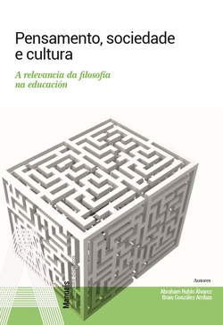 Pensamento, sociedade e cultura.