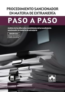 PROCEDIMIENTO SANCIONADOR EN MATERIA DE EXTRANJERIA. PASO A PASO.
