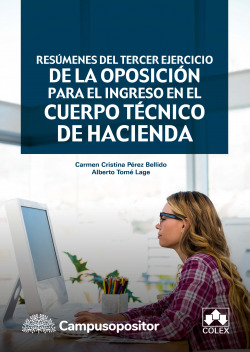 Resúmenes del tercer ejercicio de la oposición para el ingreso en el Cuerpo Técn