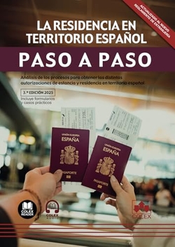 La residencia en territorio español. Paso a paso