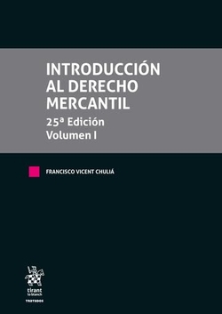 Introducción al Derecho Mercantil 25ª Edición 3 Tomos