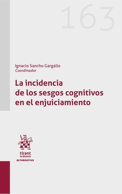 La incidencia de los sesgos cognitivo en el enjuiciamiento