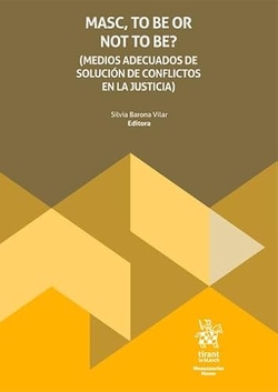 Masc, to be or not to be? (Medios adecuados de solución de conflictos en la justicia)