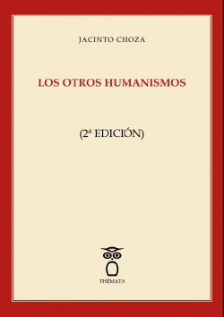 LOS OTROS HUMANISMOS