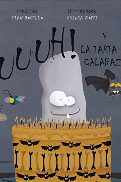 ¡UUUH! Y LA TARTA DE CALABAZA