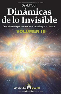 Dinámicas de lo Invisible Volumen 3