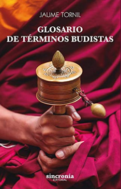 GLOSARIO DE TÈRMINOS BUDISTAS