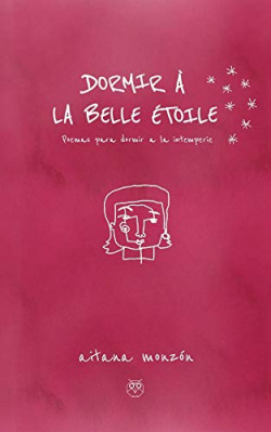DORMIR A LA BELLE ETOILE