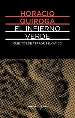 EL INFIERNO VERDE