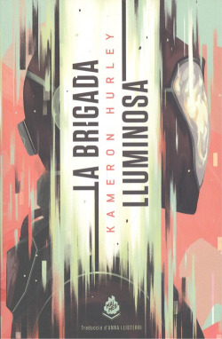 LA BRIGADA LLUMINOSA